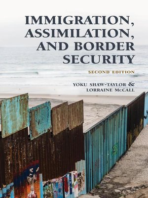 cover image of Immigration, Assimilation, and Border Security